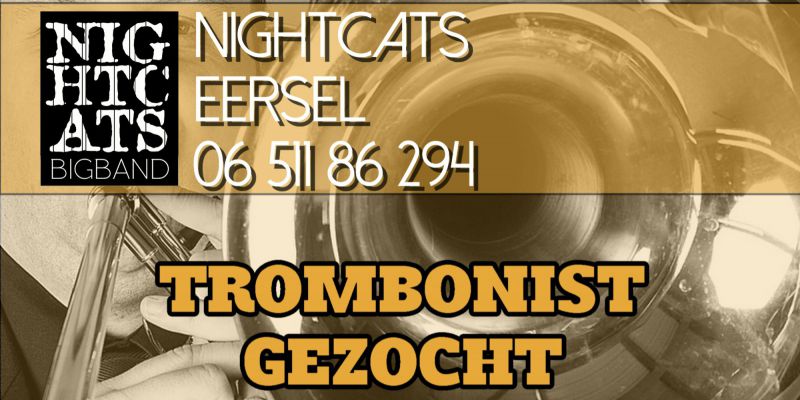 NightCats BigBand zoekt trombonist