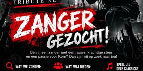 П�� Zanger Gezocht– Korn Tribute (Zuid-Holland) 🤘
